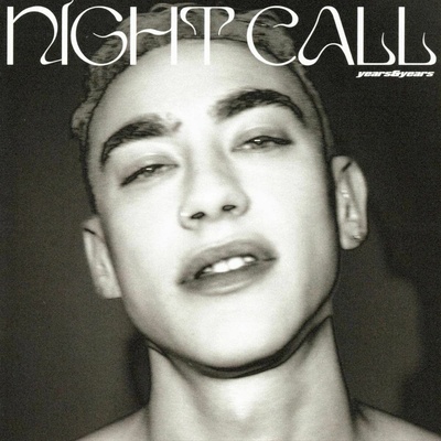YEARS & YEARS, NIGHT CALL CD