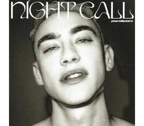 YEARS & YEARS, NIGHT CALL CD