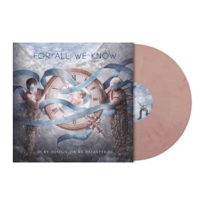 For All We Know - By Design Or By Disaster LP