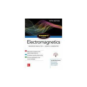 Schaum's Outline of Electromagnetics, Fifth Edition | Joseph Edminister, Mahmood Nahvi (ISBN: 9781260120974)