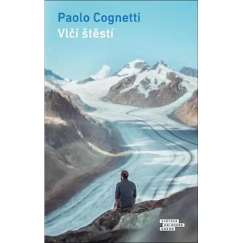 Vlčí štěstí - Cognetti Paolo