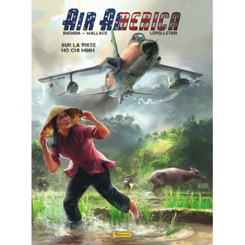 Air America - Tome 1 - Sur la piste Ho Chi Minh T1/2 | Wallace, Buendia Patrice