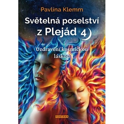 Světelná poselství z Plejád 4