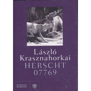 Herscht 07769 | László Krasznahorkai (ISBN: 9788830109209)