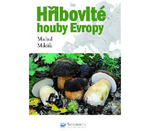 Hřibovité houby Evropy