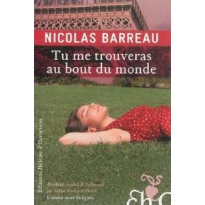Tu me trouveras au bout du monde | Nicolas Barreau (ISBN: 9782253098515)