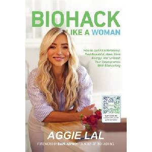 Biohack Like a Woman (ISBN: 9798989654802)