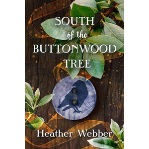 South of the Buttonwood Tree | Heather Webber (ISBN: 9781250198587)