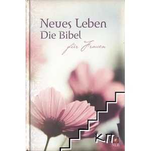 Neues Leben. Die Bibel für Frauen (2012)