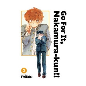 Go for It, Nakamura-Kun! ! Vol. 2 (ISBN: 9798893738070)