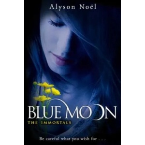 Blue Moon | Alyson Noël (2010)