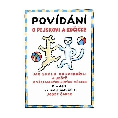 Povídání o pejskovi a kočičce