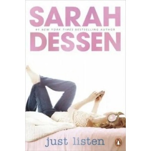Just Listen | Sarah Dessen (2007)