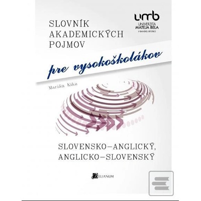 Slovník akademických pojmov pre vysokoškolákov