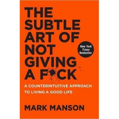 The Subtle Art of Not Giving a F*Ck