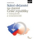 Státní občanství na území České republiky v minulosti a současnosti
