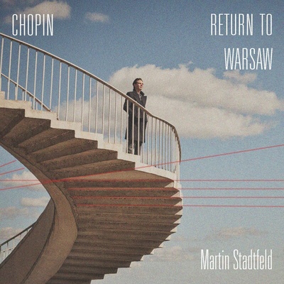 Martin Stadtfeld - Chopin: Return To Warsaw (CD) (0889854314422)