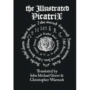 Illustrated Picatrix: the Complete Occult Classic of Astrological Magic (ISBN: 9781312941816)