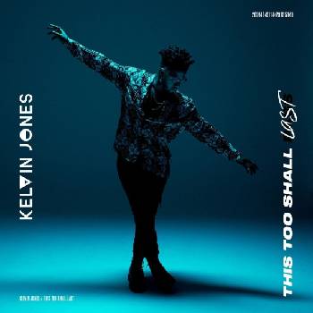 Kelvin Jones - This Too Shall Last (CD) (0196587124328)