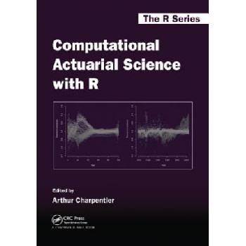 Computational Actuarial Science with R