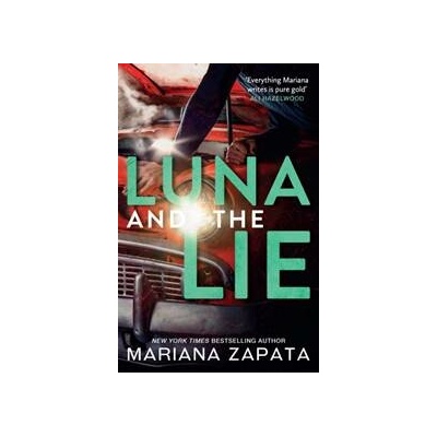 Luna and the Lie - Mariana Zapata