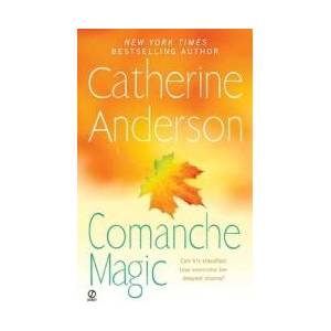 Comanche Magic | Catherine Anderson (ISBN: 9780451233455)