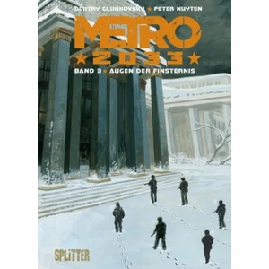 Metro 2033 (Comic). Band 3 (von 4) | Peter Nuyten, Peter Nuyten (ISBN: 9783962194147)