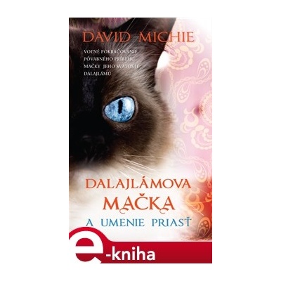 Dalajlamova mačka a umenie priasť - David Michie