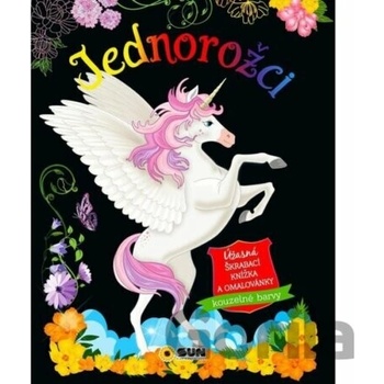 Jednorožce úžasná škrabacia knižka a omaľovánky