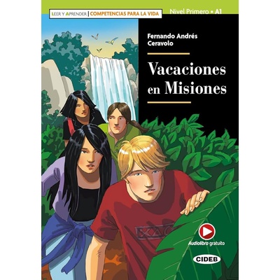 Black Cat Graded Readers: Vacaciones en Misiones A1 - 2022