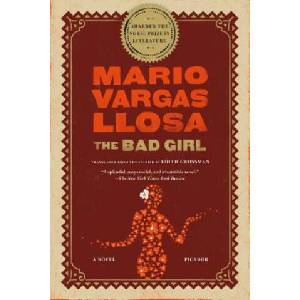 BAD GIRL | Mario Vargas Llosa, Edith Grossman (ISBN: 9780312427764)