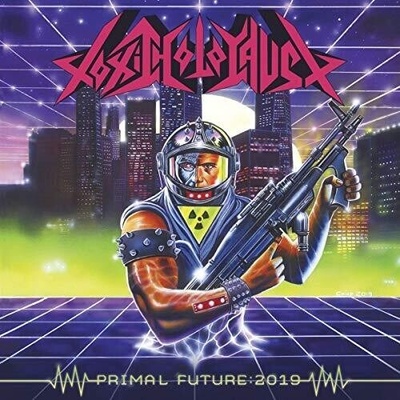 TOXIC HOLOCAUST - PRIMAL FUTURE: 2019 LT LP