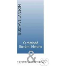 O metodě literární historie - Lanson, Gustave, Brožovaná