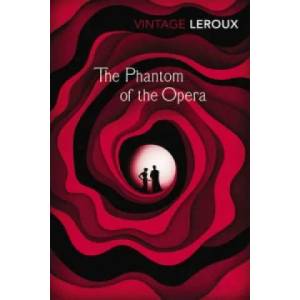 Phantom of the Opera | Gaston Leroux (2012)