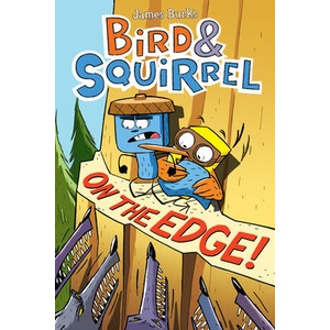 Bird & Squirrel on the Edge! (ISBN: 9780545804264)