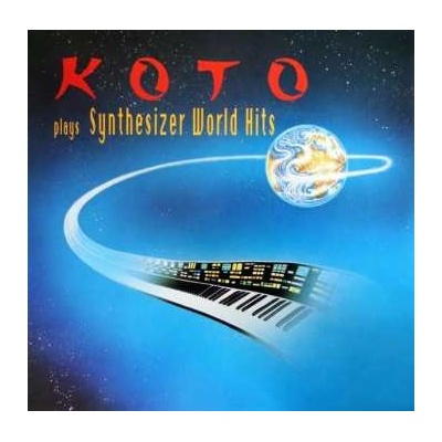 Koto - Koto Plays Synthesizer World Hits LP