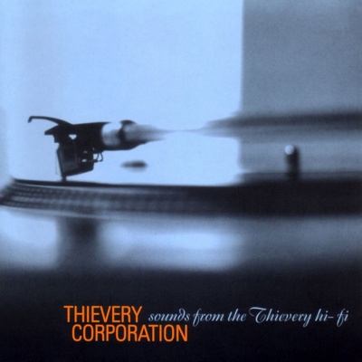 Thievery Corporation - Sounds From The Thievery Hi Fi - CD