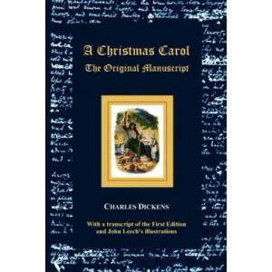 Christmas Carol - The Original Manuscript - with Original Illustrations | Charles Dickens (2012)