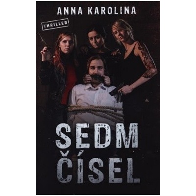 Sedm čísel - Anna Karolina