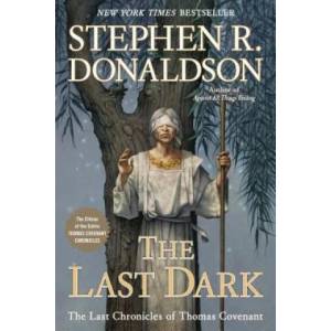 The Last Dark | Stephen R. Donaldson (ISBN: 9780425270059)
