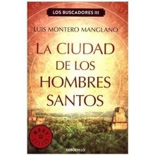 La ciudad de los hombres - Montero Manglano, Luis