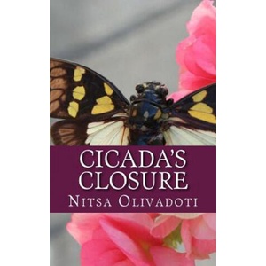 Cicada's Closure: A Story About Resolution | Nitsa Olivadoti (ISBN: 9781517471828)