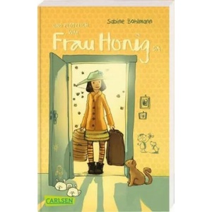 Und plötzlich war Frau Honig da | Sabine Bohlmann, Joëlle Tourlonias (ISBN: 9783551317827)