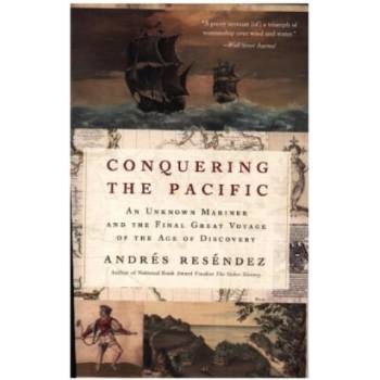Image 1 of Conquering the Pacific | Andrés Reséndez