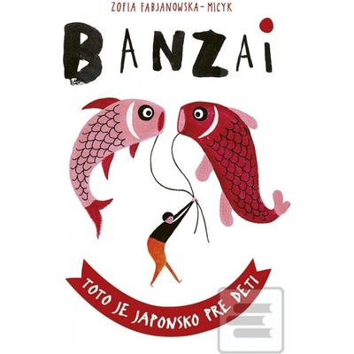 Banzai: Toto je Japonsko pre deti