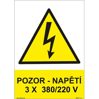DUKO POZOR - NAPĚTÍ 3 X 380/220 V Formát: 210 x 297 mm, Materiál: plast 5 mm, samolepící vinylová fólie