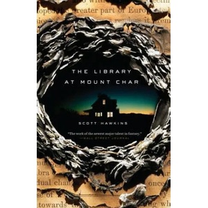 The Library at Mount Char (ISBN: 9780553418620)