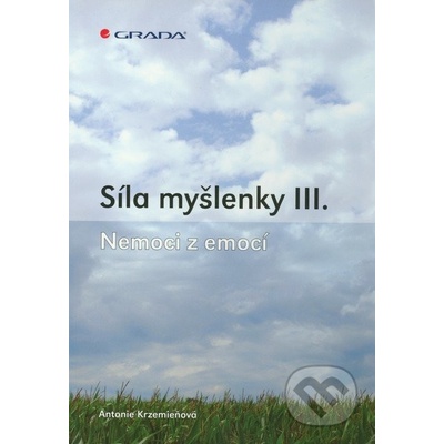Síla myšlenky III. - Krzemieňová Antonie