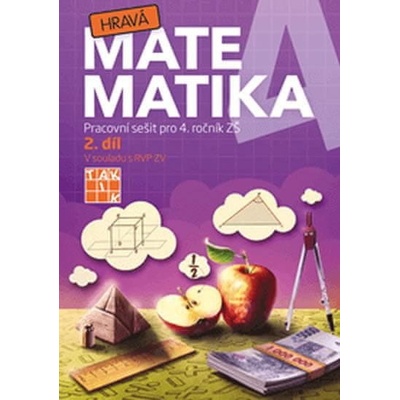 Hravá matematika 4 - Pracovní sešit 2. díl