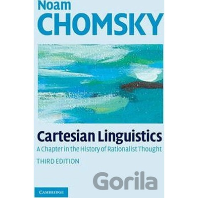 Cartesian Linguistics: A Chapter in the History of Rationalist Thought - Noam Chomsky